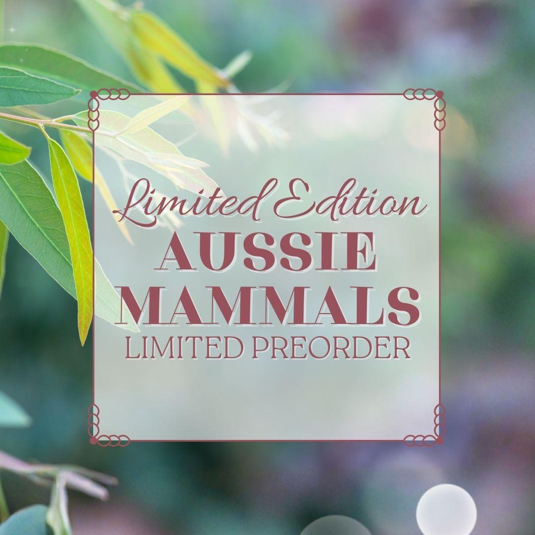 Aussie Mammals - Limited Time PREORDER